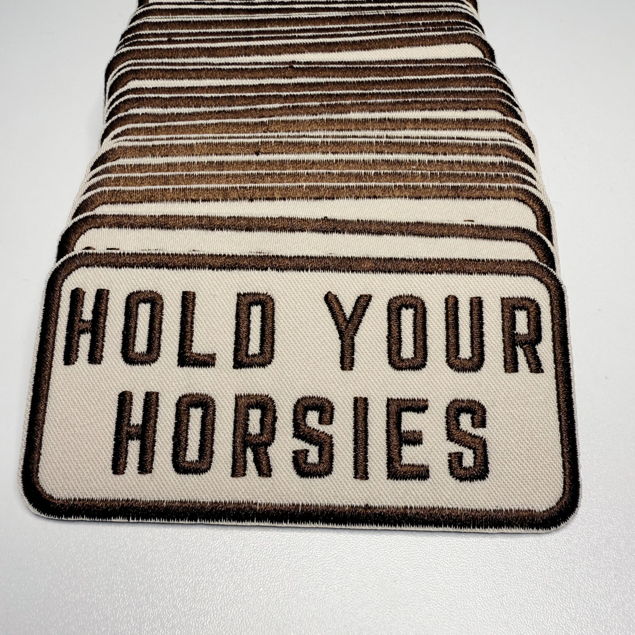 4" Hold Your HORSIES -  Embroidered Hat Patch: Embroidered Patch