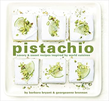 Pistachio Savory & Sweet Georgeanne Brennan
