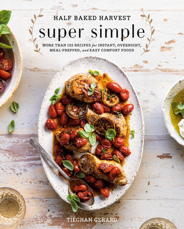 Book - Half Baked Harvest Super Simple